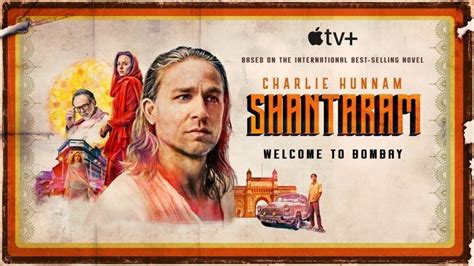 movieshd shantaram|Shantaram: release date, cast, plot, trailer, Charlie Hunnam.